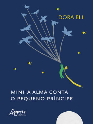 cover image of Minha Alma Conta o Pequeno Príncipe